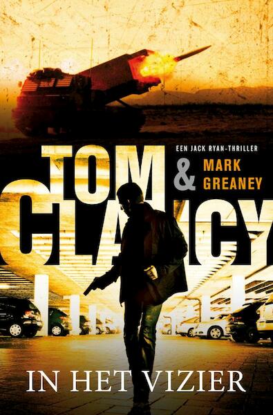 In het vizier - Tom Clancy (ISBN 9789400501263)