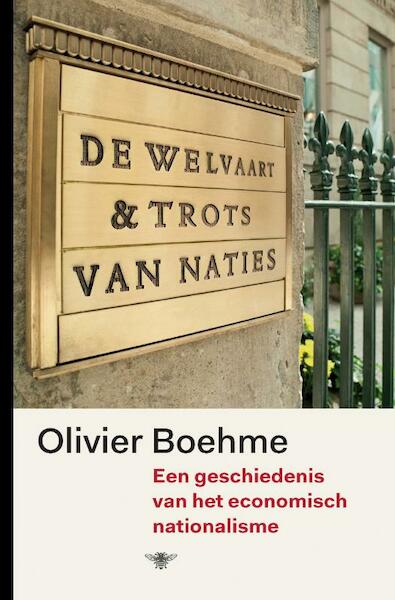 Welvaart en trots - Olivier Boehme (ISBN 9789085424581)