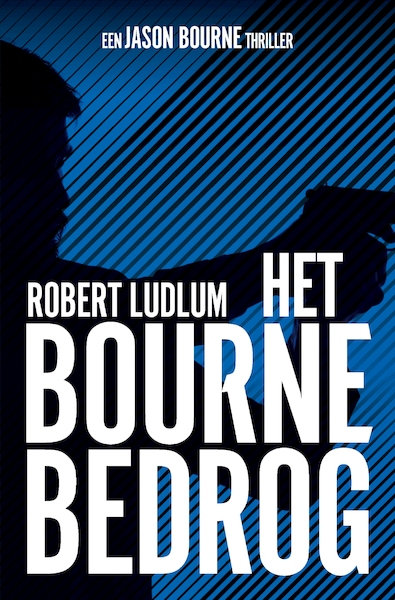 Het Bourne bedrog - Robert Ludlum (ISBN 9789024560967)