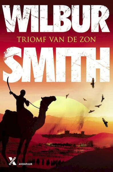 Triomf vna de zon - Wilbur Smith (ISBN 9789401600842)