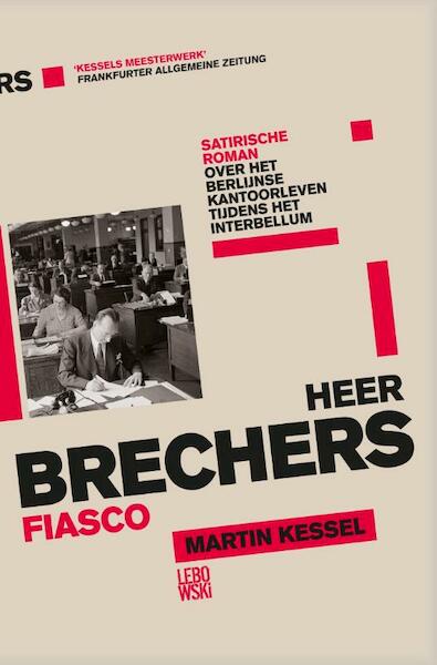 Heer Brechers fiasco - Martin Kessel (ISBN 9789048824588)
