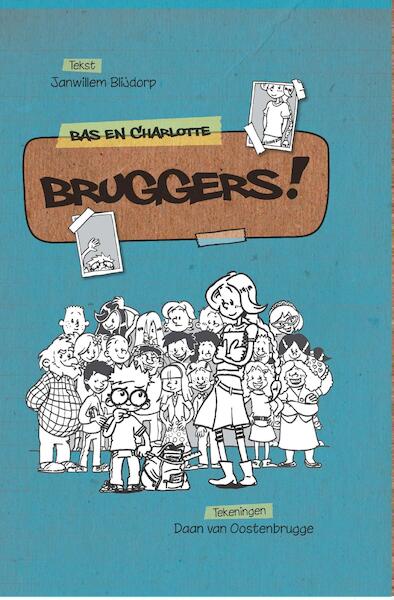 Bruggers ! - Janwillem Blijdorp (ISBN 9789462784666)