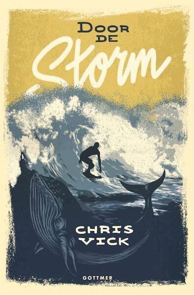 Door de storm - Chris Vick (ISBN 9789025768065)