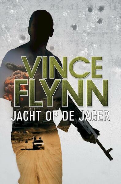 Jacht op de jager - Vince Flynn (ISBN 9789045214160)