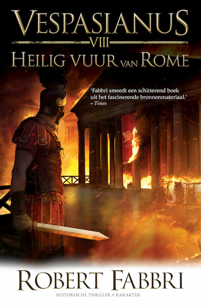 Heilig vuur van Rome - Robert Fabbri (ISBN 9789045213279)
