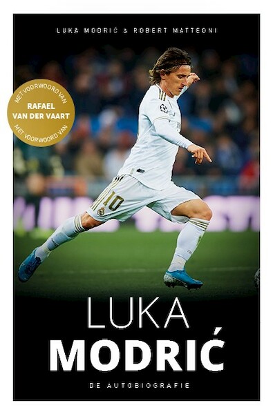 Luka Modric - de autobiografie - Luka Modric, Robert Matteoni (ISBN 9789021575896)