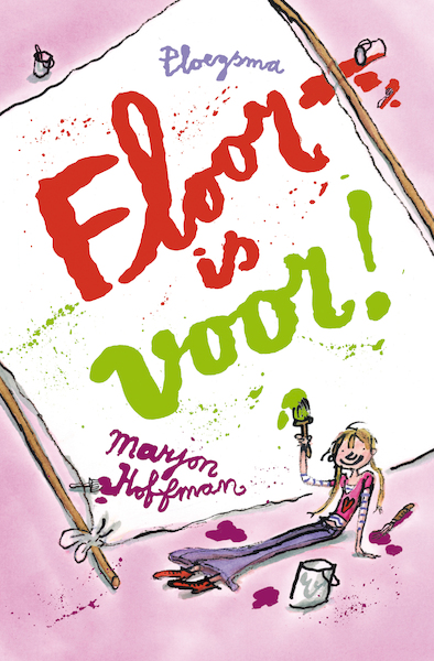 Floor is voor! - Marjon Hoffman (ISBN 9789021682020)