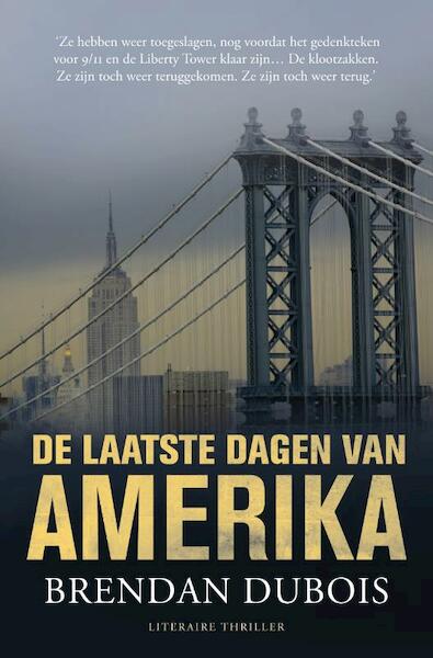 De laatste dagen van Amerika - Brendan Dubois (ISBN 9789044962611)