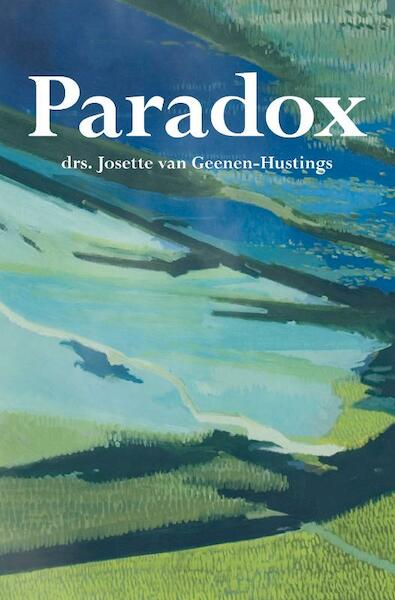 Paradox - Josette van Geenen-Hustings (ISBN 9789089542687)