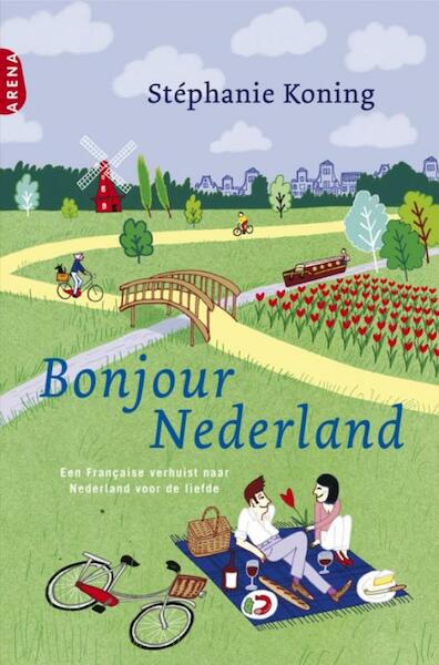 Bonjour Nederland - Stéphanie Koning (ISBN 9789460230219)