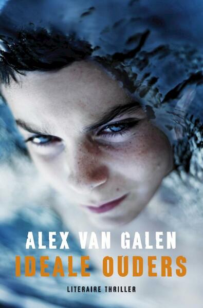 Ideale ouders - Alex van Galen (ISBN 9789044964707)