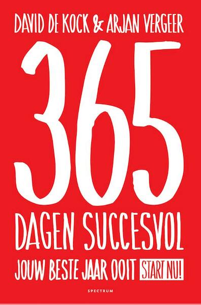 365 dagen succesvol - David de Kock, Arjan Vergeer (ISBN 9789000315093)