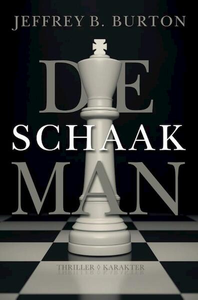 De schaakman - Jeffrey B. Burton (ISBN 9789045200897)