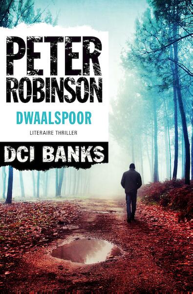 Dwaalspoor - Peter Robinson (ISBN 9789044969382)