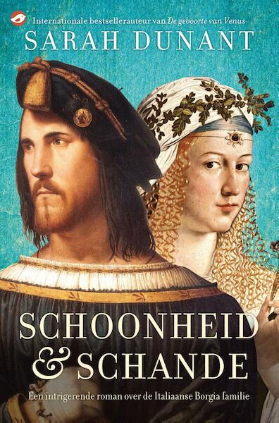Schoonheid en schande - Sarah Dunant (ISBN 9789044969030)