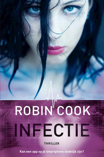 Infectie - Robin Cook (ISBN 9789044971682)