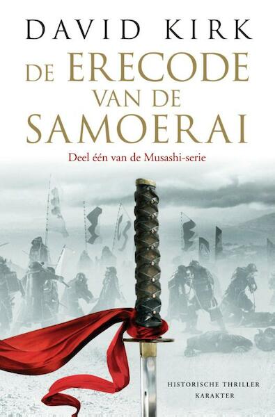 Musashi-serie / 1 De erecode van de samoerai - David Kirk (ISBN 9789045205861)