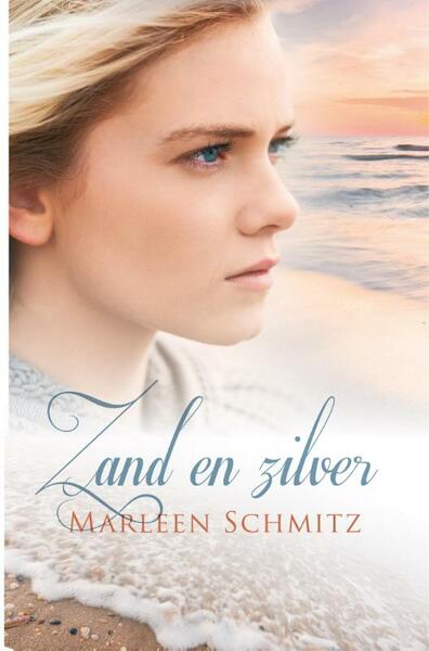 Zand en zilver - Marleen Schmitz (ISBN 9789401904810)