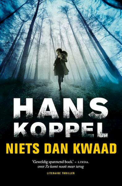 Niets dan kwaad - Hans Koppel (ISBN 9789044970142)