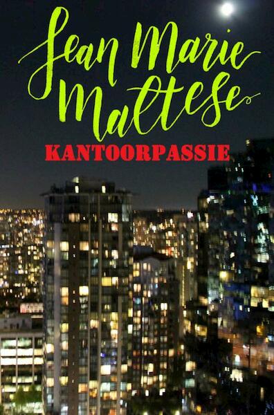 Kantoorpassie - J.M. Maltese (ISBN 9789402153927)