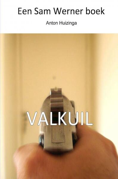 Valkuil - Anton Huizinga (ISBN 9789402168853)