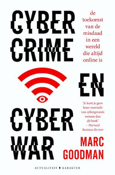 Cybercrime en cyberwar - Marc Goodman (ISBN 9789045214658)