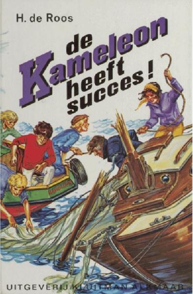 De Kameleon heeft succes! - H. de Roos (ISBN 9789020642421)