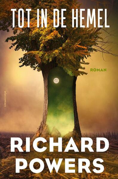 Tot in de hemel - Richard Powers (ISBN 9789025452773)