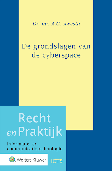De Grondslagen van de Cyberspace - (ISBN 9789013150230)