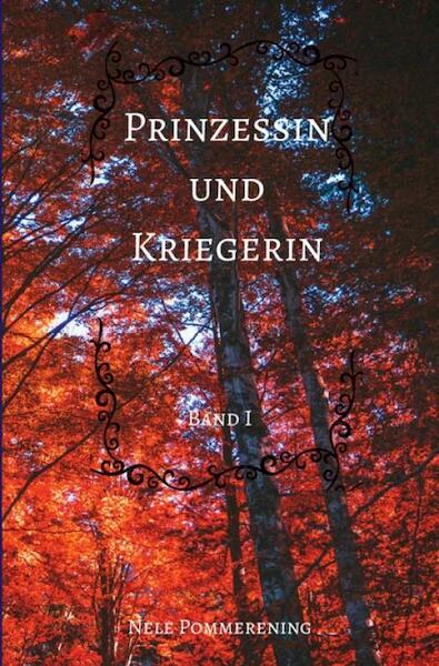 Prinzessin und Kriegerin - Nele Pommerening (ISBN 9789463676809)