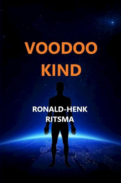 Voodookind - Ronald-Henk Ritsma (ISBN 9789402182798)