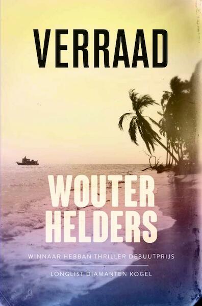 Verraad - Wouter Helders (ISBN 9789402182521)