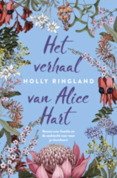Het verhaal van Alice Hart - Holly Ringland (ISBN 9789021023533)
