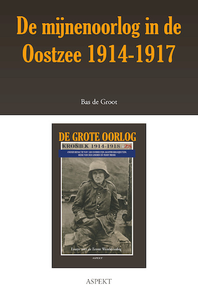 De mijnenoorlog in de Oostzee 1914-1917 - Malderik (ISBN 9789463386296)