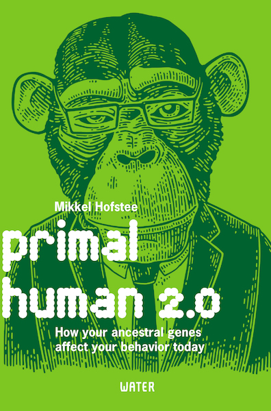 Primal human 2.0 - Mikkel Hofstee (ISBN 9789492495723)