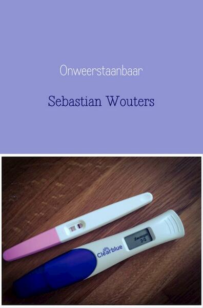 Onweerstaanbaar - Sebastian Wouters (ISBN 9789402195989)