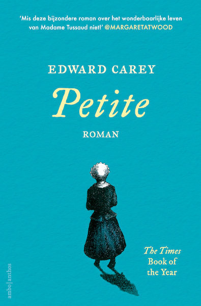 Petite - Edward Carey (ISBN 9789026348006)