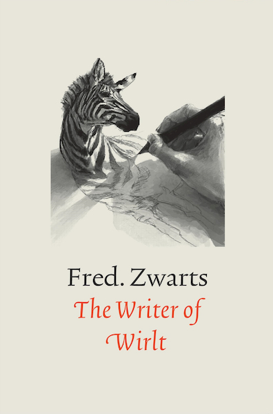 The Writer of Wirlt - Fred. Zwarts (ISBN 9789463987035)