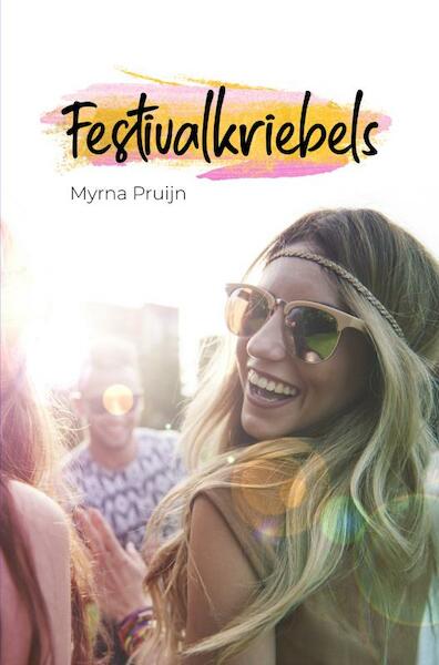 Festivalkriebels - Myrna Pruijn (ISBN 9789463981590)