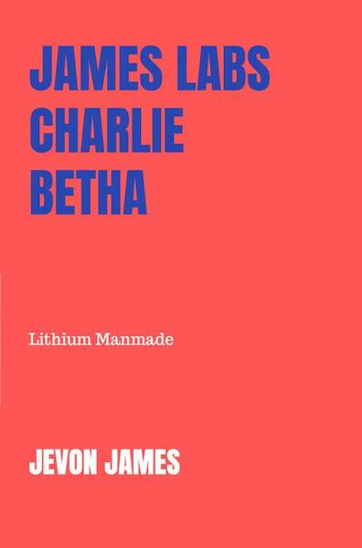 James Labs Charlie Betha - Jevon James (ISBN 9789403602530)