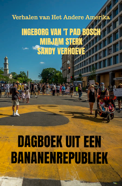 Dagboek uit een Bananenrepubliek - Ingeborg van 't Pad Bosch, Mirjam Sterk, Sandy Verhoeve (ISBN 9789464183795)