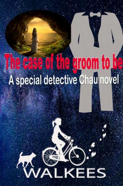 The Case of the Groom to Be - Kees van der Wal (ISBN 9789464359800)