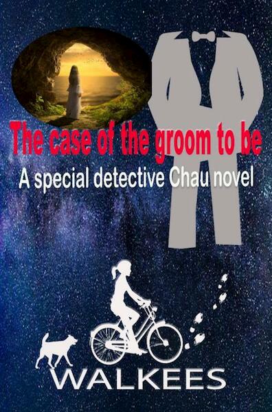 The Case of the Groom to Be - Kees Van der Wal (ISBN 9789464484250)