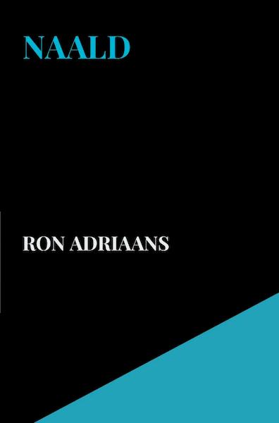 Naald - Ron Adriaans (ISBN 9789464487442)