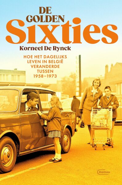 De golden Sixties - Korneel De Rynck (ISBN 9789460416927)