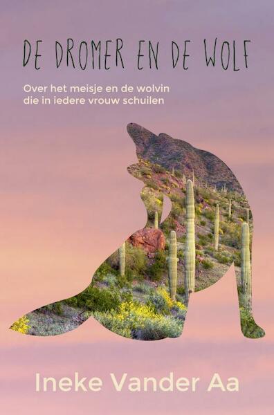 De dromer en de wolf - Ineke vander Aa (ISBN 9789464653519)