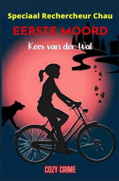 Eerste Moord - Kees van der Wal (ISBN 9789464809053)
