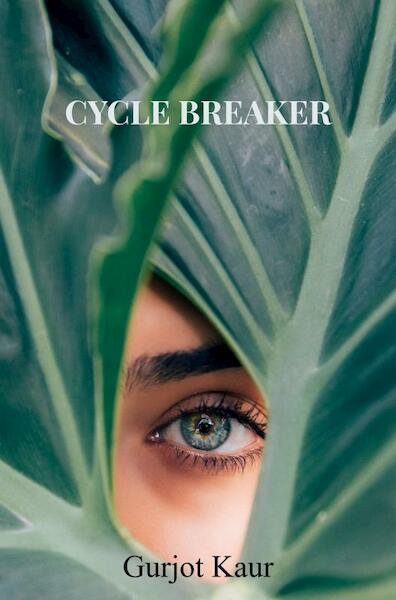 Cycle Breaker - Gurjot Kaur (ISBN 9789464920178)