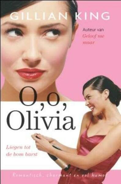 O, o, Olivia - Gillian King (ISBN 9789059776296)