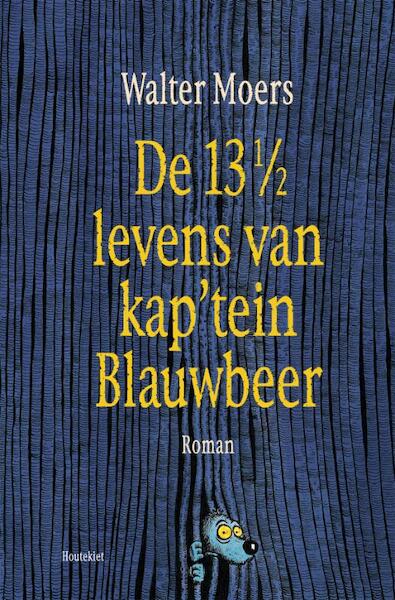 De 13 1/2 levens van Kap'tein Blauwbeer - Walter Moers (ISBN 9789089240552)